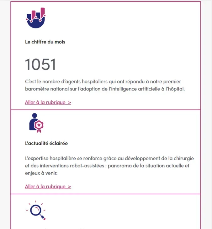 Inscrivez-vous à notre newsletter L'hôpital 5 sur 5 : 5 rubriques claires, 5 minutes de lecture