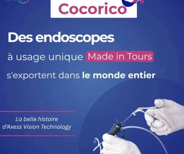 Des endoscopes à usage unique made in Tours s'exportent dans le monde entier, la belle histoire d’Axess Vision Technology